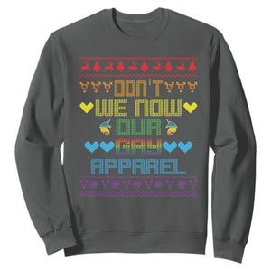 Funny LGBT Christmas Sweatshirt Don't We Now Our Gay Apparel Rainbow Unicorn TS11 Dark Heather Print Your Wear