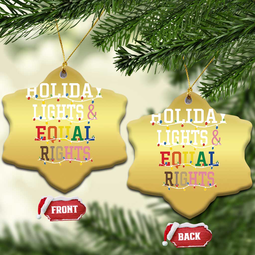 Funny Feminist LGBT Xmas Christmas Ornament Holiday Lights And Equal Rights Led Lights TS11 Snow Flake Gold Print Your Wear