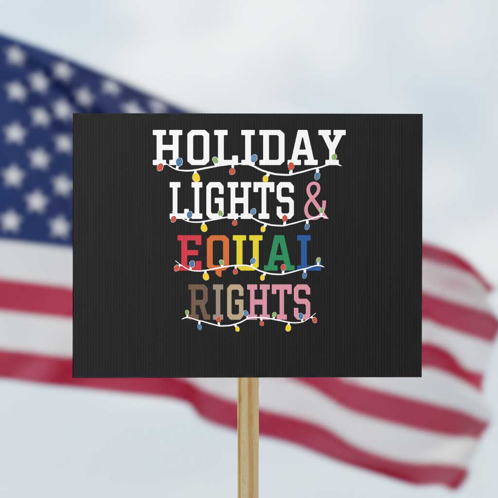 Funny Feminist LGBT Christmas Protest Sign Holiday Lights And Equal Rights Led Lights TS11 Horizontal 18