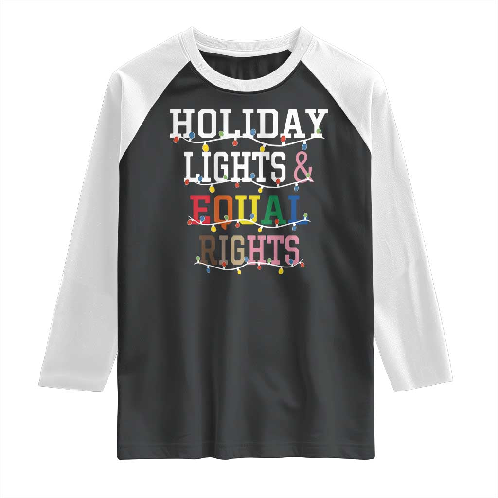 Funny Feminist LGBT Christmas Raglan Shirt Holiday Lights And Equal Rights Led Lights TS11 Black White Print Your Wear