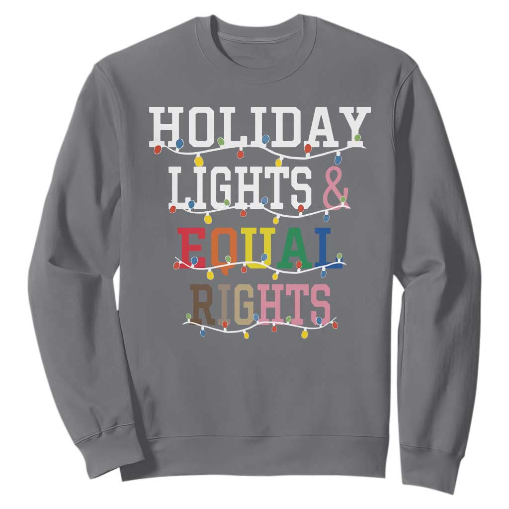 Funny Feminist LGBT Christmas Sweatshirt Holiday Lights And Equal Rights Led Lights TS11 Charcoal Print Your Wear