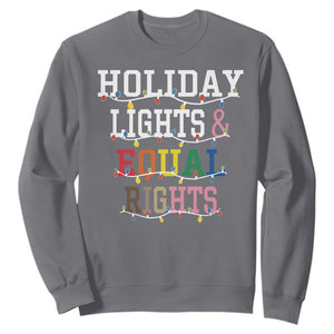 Funny Feminist LGBT Christmas Sweatshirt Holiday Lights And Equal Rights Led Lights TS11 Charcoal Print Your Wear