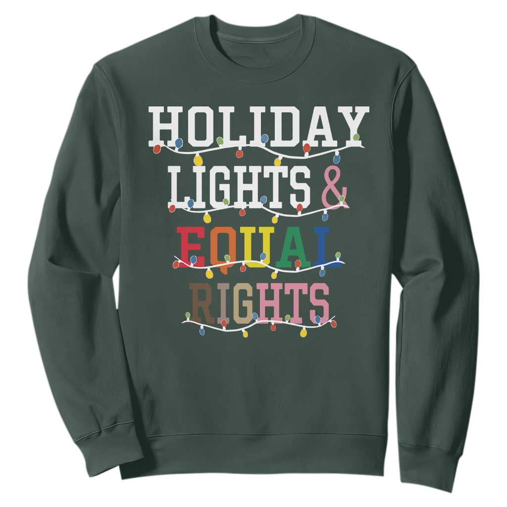 Funny Feminist LGBT Christmas Sweatshirt Holiday Lights And Equal Rights Led Lights TS11 Dark Forest Green Print Your Wear