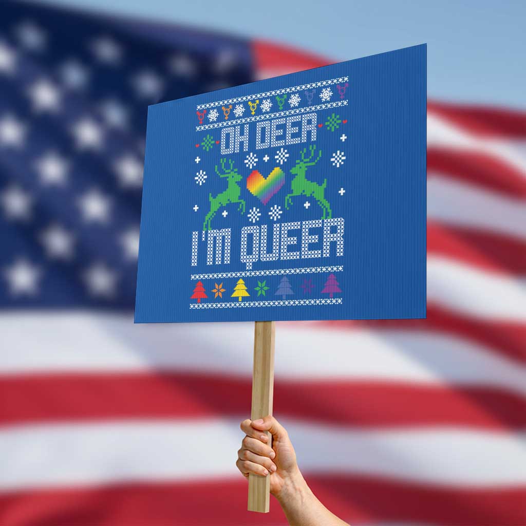 Funny LGBT Christmas Protest Sign Oh Deer I'm Queer Rainbow LGBT Flag TS11 Horizontal 18