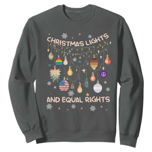 Christmas Lights And Equal Rights LGBTQ Sweatshirt TS11 Dark Heather Print Your Wear