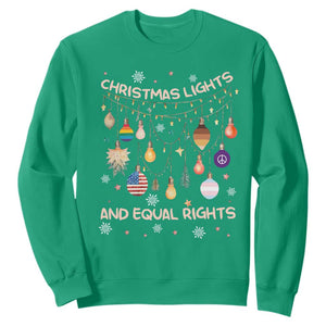 Christmas Lights And Equal Rights LGBTQ Sweatshirt TS11 Irish Green Print Your Wear