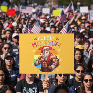 Funny Christmas LGBT Protest Sign Ho Ho Ho Mosexual Rainbow Santa TS11 Horizontal 18" × 24" Yellow Print Your Wear