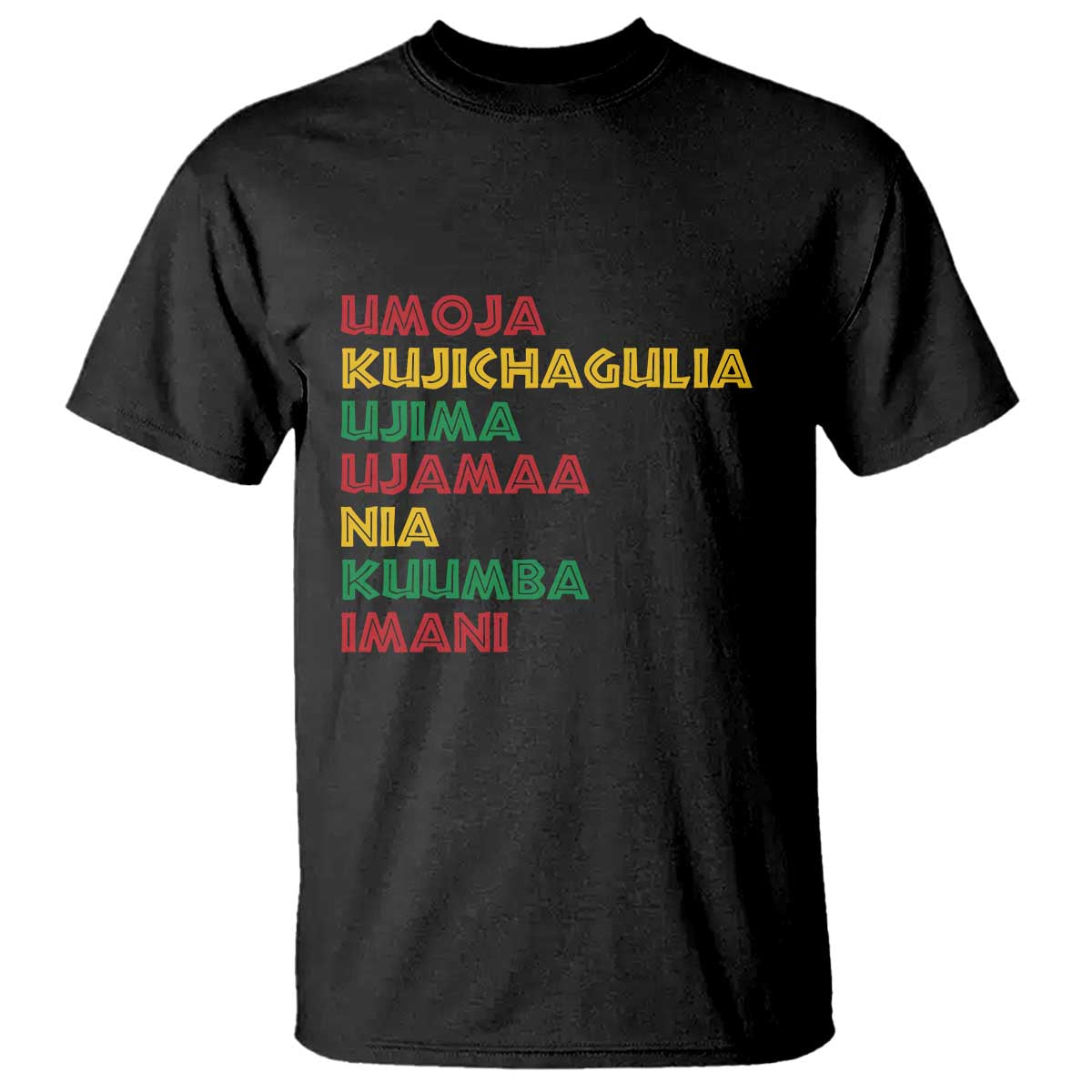 Seven Principles Of Kwanzaa African Nguzo Saba T Shirt TS11 Black Print Your Wear