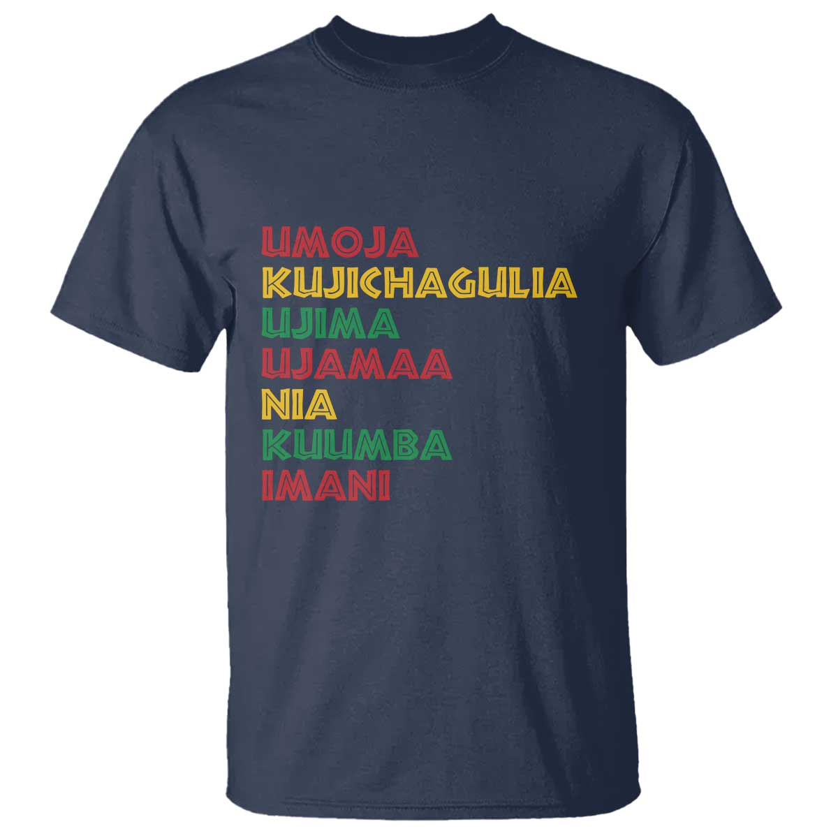 Seven Principles Of Kwanzaa African Nguzo Saba T Shirt TS11 Navy Print Your Wear