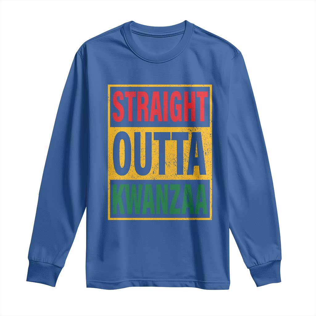 Funny Straight Outta Kwanzaa African American Heritage Long Sleeve Shirt TS11 Royal Blue Print Your Wear