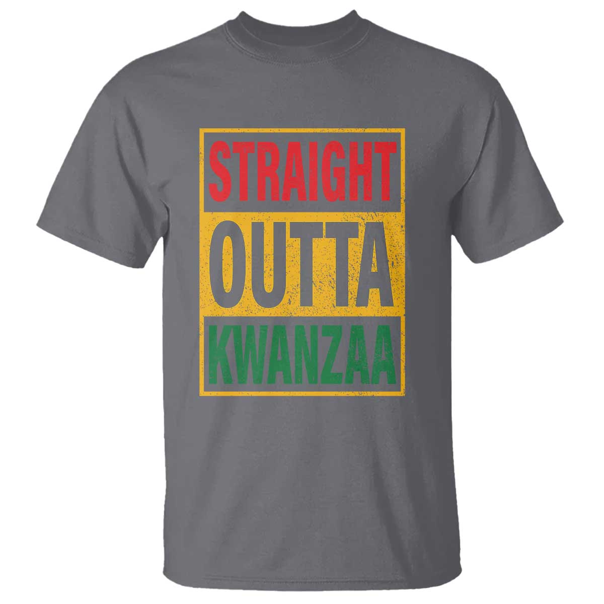 Funny Straight Outta Kwanzaa African American Heritage T Shirt TS11 Charcoal Print Your Wear