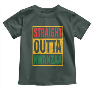 Funny Straight Outta Kwanzaa African American Heritage Toddler T Shirt TS11 Dark Forest Green Print Your Wear