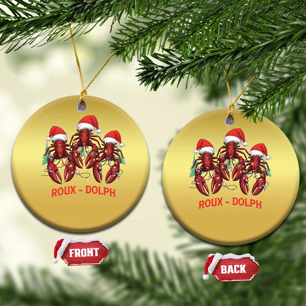 Funny Xmas Cajun Louisiana Christmas Ornament Roux-Dolph Crawfish Reindeers Santa Hat TS11 Circle Gold Print Your Wear