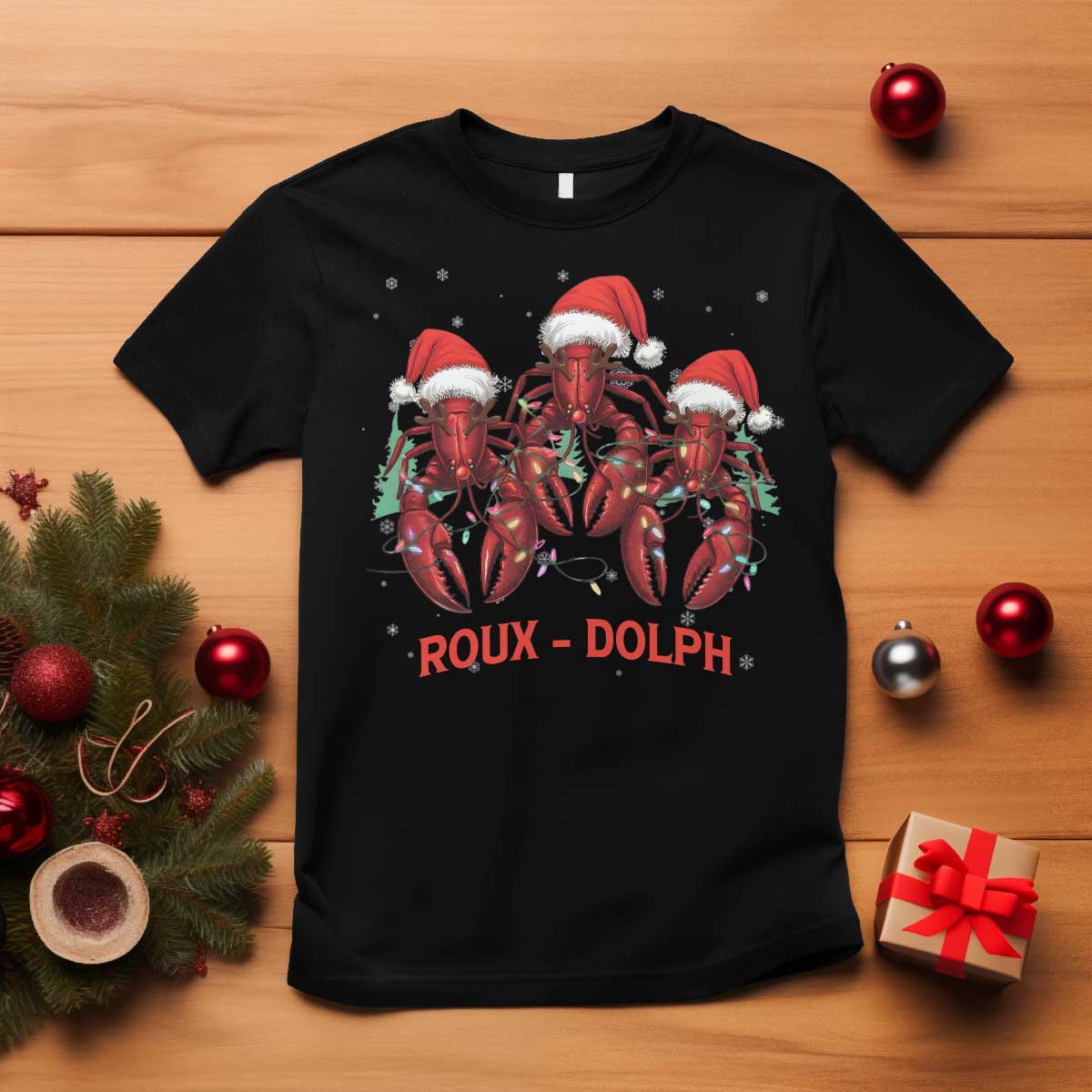 Funny Christmas Cajun Louisiana T Shirt Roux-Dolph Crawfish Reindeers Santa Hat TS11 Black Print Your Wear