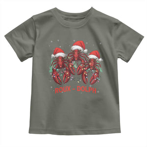 Funny Christmas Cajun Louisiana Toddler T Shirt Roux-Dolph Crawfish Reindeers Santa Hat TS11 Military Green Print Your Wear