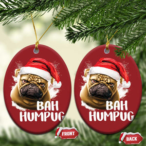 Funny Xmas Pug Dog Christmas Ornament Bah Humpug Humbug Cute Pet TS11 Oval Red Print Your Wear