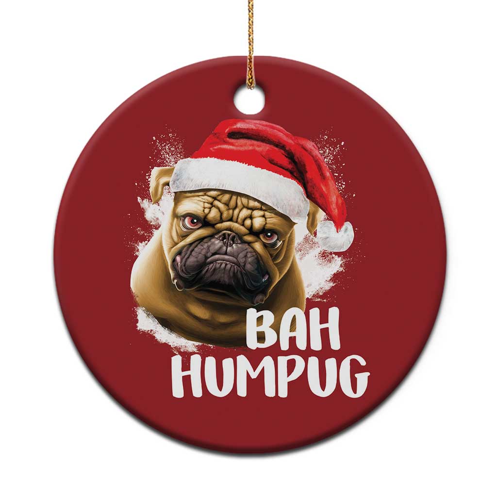 Funny Xmas Pug Dog Christmas Ornament Bah Humpug Humbug Cute Pet TS11 Print Your Wear