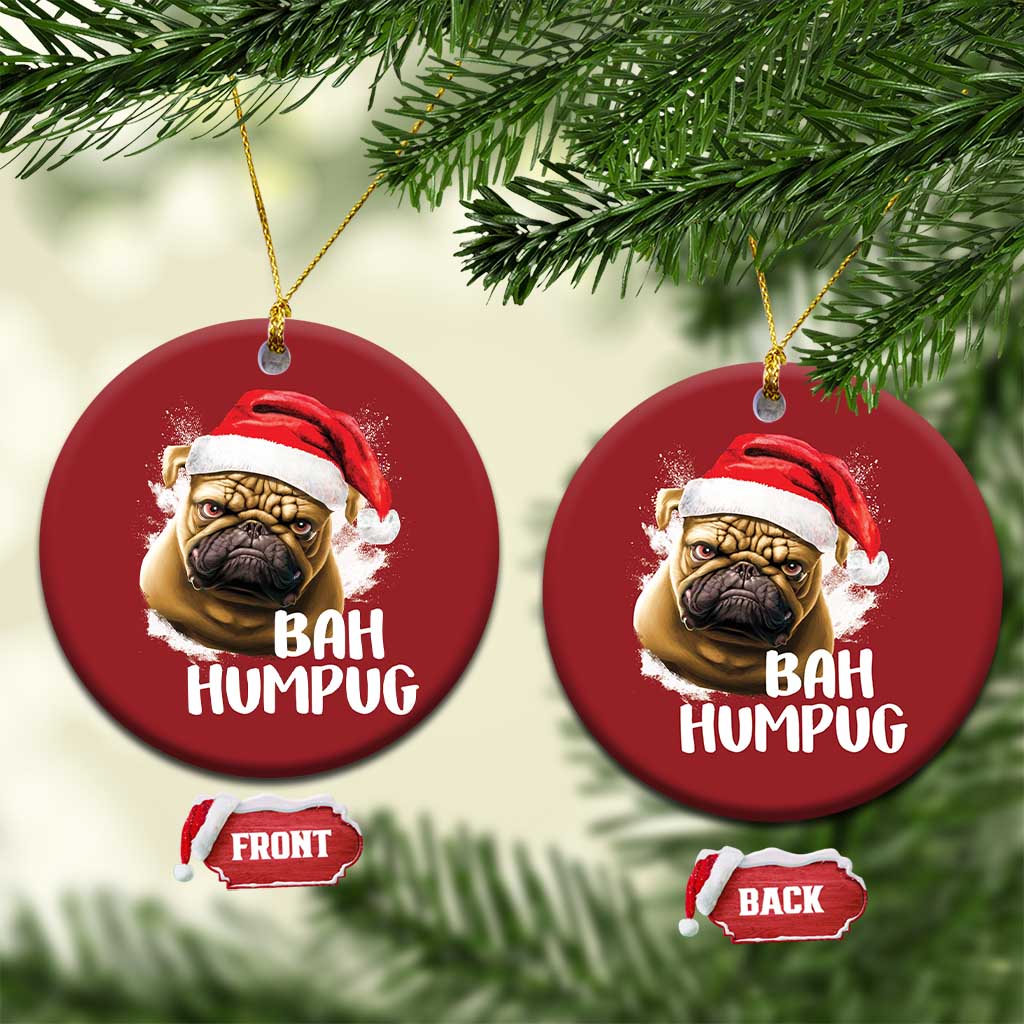 Funny Xmas Pug Dog Christmas Ornament Bah Humpug Humbug Cute Pet TS11 Circle Red Print Your Wear