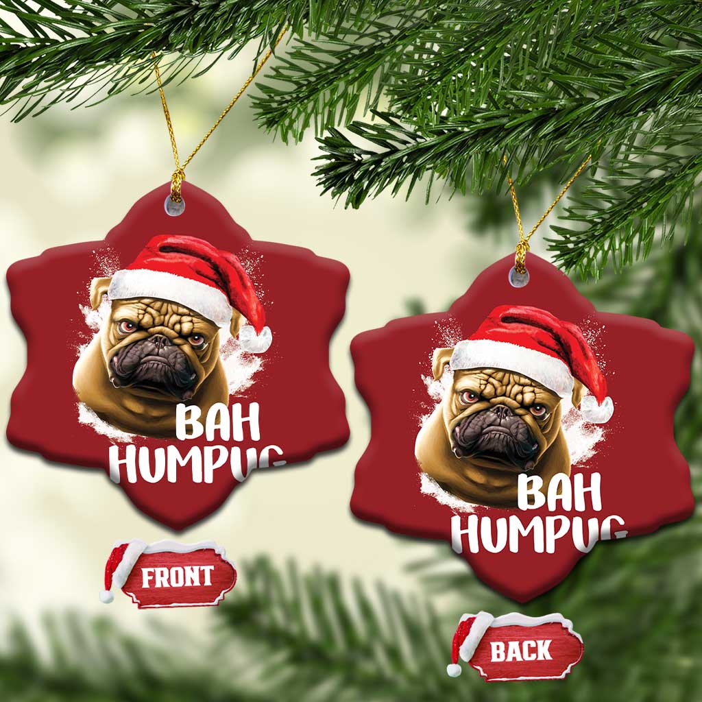 Funny Xmas Pug Dog Christmas Ornament Bah Humpug Humbug Cute Pet TS11 Snow Flake Red Print Your Wear