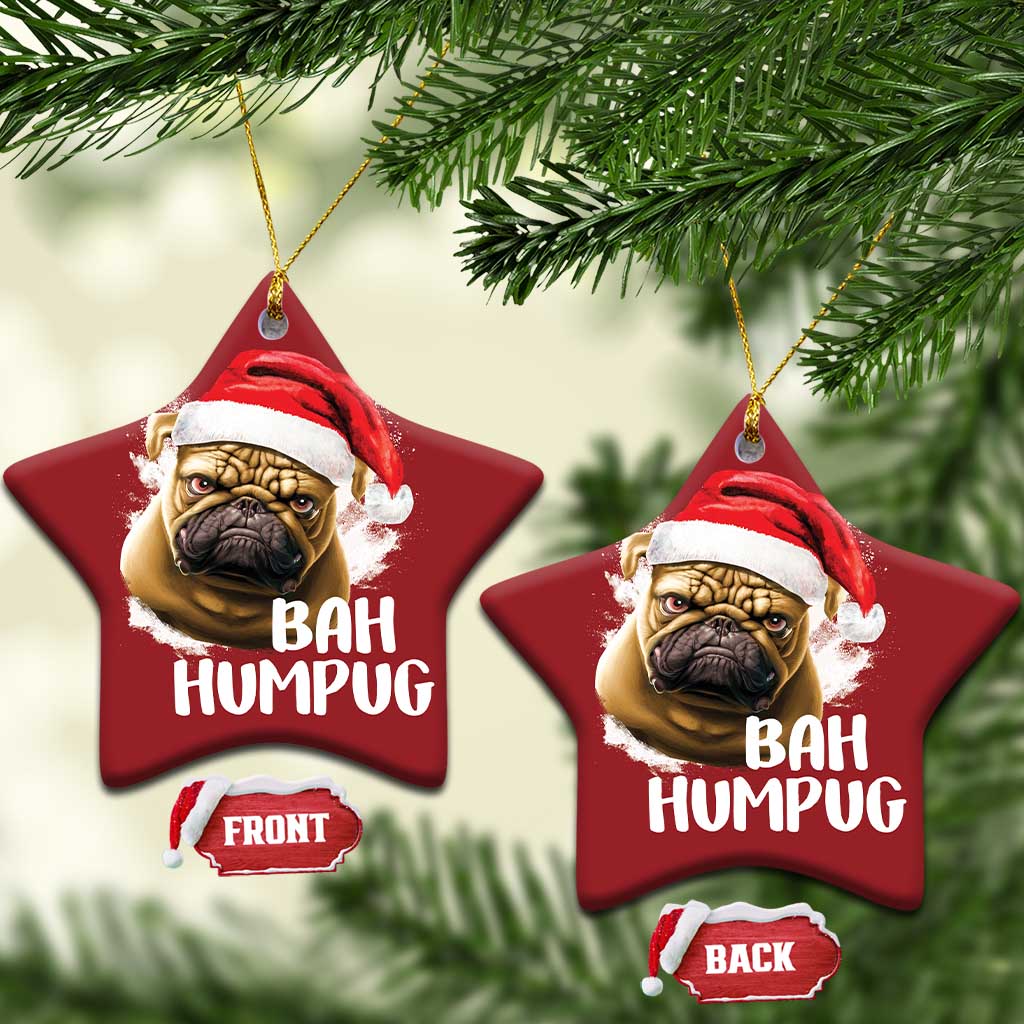Funny Xmas Pug Dog Christmas Ornament Bah Humpug Humbug Cute Pet TS11 Star Red Print Your Wear