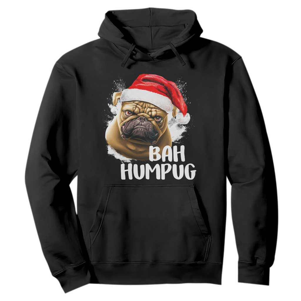 Funny Christmas Pug Dog Hoodie Bah Humpug Humbug Cute Pet TS11 Black Print Your Wear