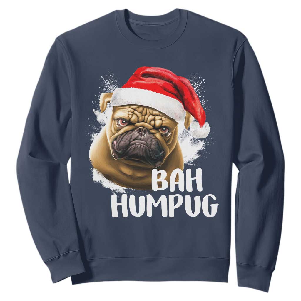 Funny Christmas Pug Dog Sweatshirt Bah Humpug Humbug Cute Pet TS11 Navy Print Your Wear