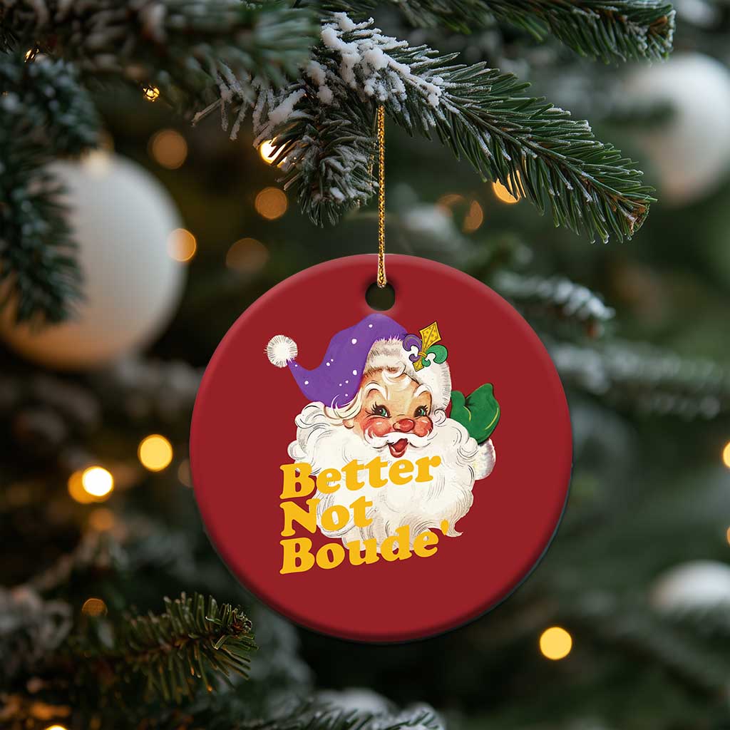 Funny Xmas Retro Cajun Louisiana Santa Christmas Ornament Better Not Boude' New Orleans Saint Symbol TS11 Print Your Wear