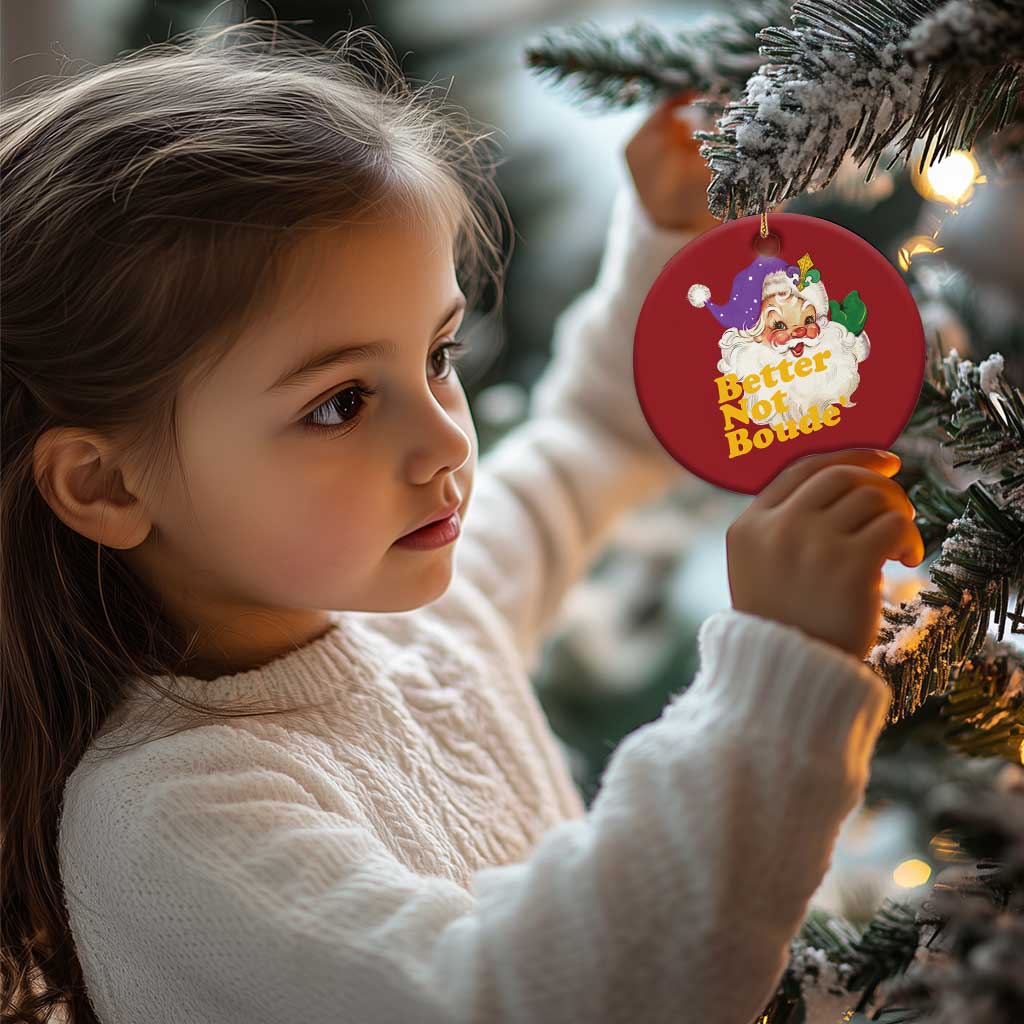 Funny Xmas Retro Cajun Louisiana Santa Christmas Ornament Better Not Boude' New Orleans Saint Symbol TS11 Print Your Wear