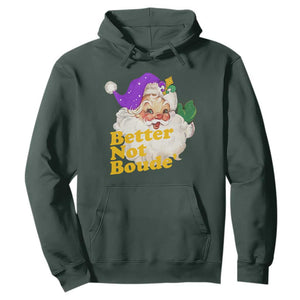 Funny Christmas Retro Cajun Louisiana Santa Hoodie Better Not Boude' New Orleans Saint Symbol TS11 Dark Forest Green Print Your Wear