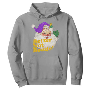 Funny Christmas Retro Cajun Louisiana Santa Hoodie Better Not Boude' New Orleans Saint Symbol TS11 Sport Gray Print Your Wear