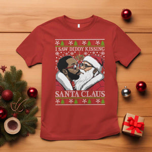 Funny I Saw Diddy Kissing Santa Claus Christmas Mistletoe T Shirt TS11 Red Print Your Wear