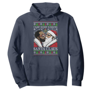 Funny I Saw Diddy Kissing Santa Claus Christmas Mistletoe Hoodie TS11 Navy Print Your Wear