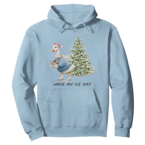 Funny Christmas Ice Skating Hoodie Have An Ice Day Goose Xmas Tree TS11 Light Blue Print Your Wear