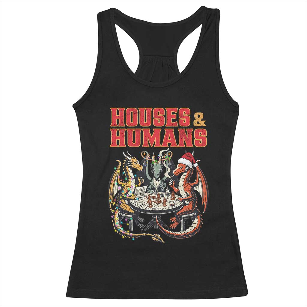 Funny Rpg Christmas Game Racerback Tank Top Houses And Humans Tabletop Game Xmas Dragon TS11 Black Print Your Wear