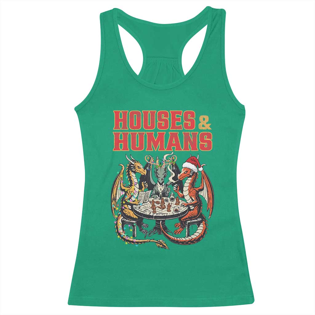 Funny Rpg Christmas Game Racerback Tank Top Houses And Humans Tabletop Game Xmas Dragon TS11 Irish Green Print Your Wear