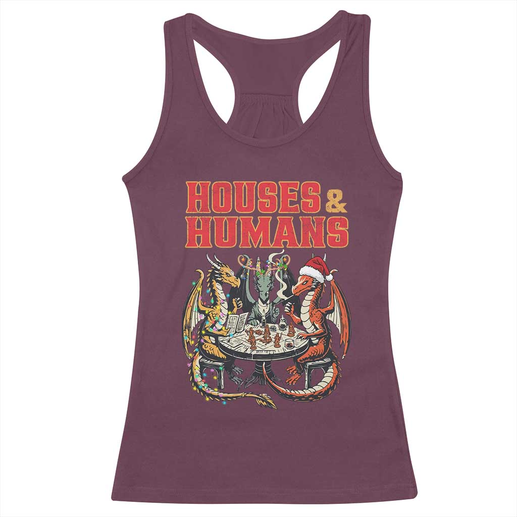 Funny Rpg Christmas Game Racerback Tank Top Houses And Humans Tabletop Game Xmas Dragon TS11 Maroon Print Your Wear