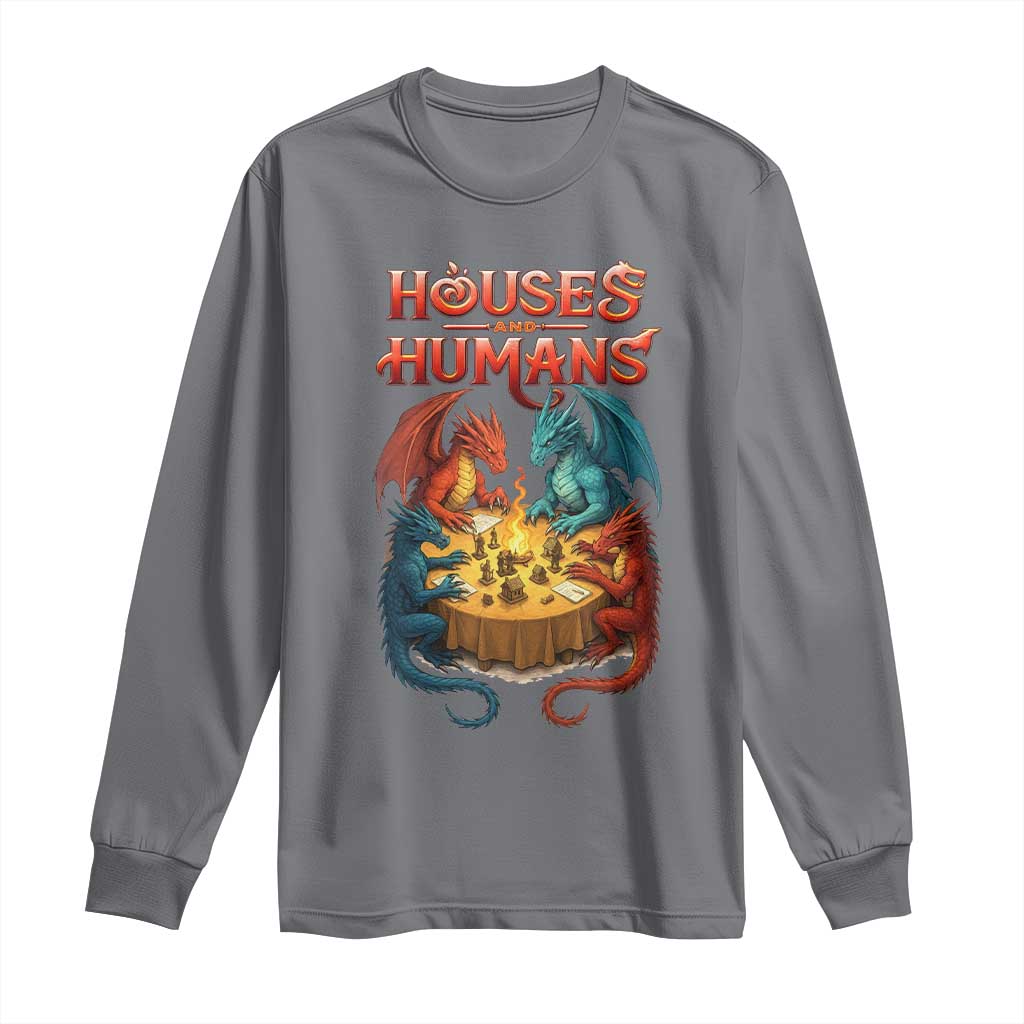 Gaming Houses and Humans Long Sleeve Shirt Funny Rpg Parody Gamer TS11 Charcoal Print Your Wear
