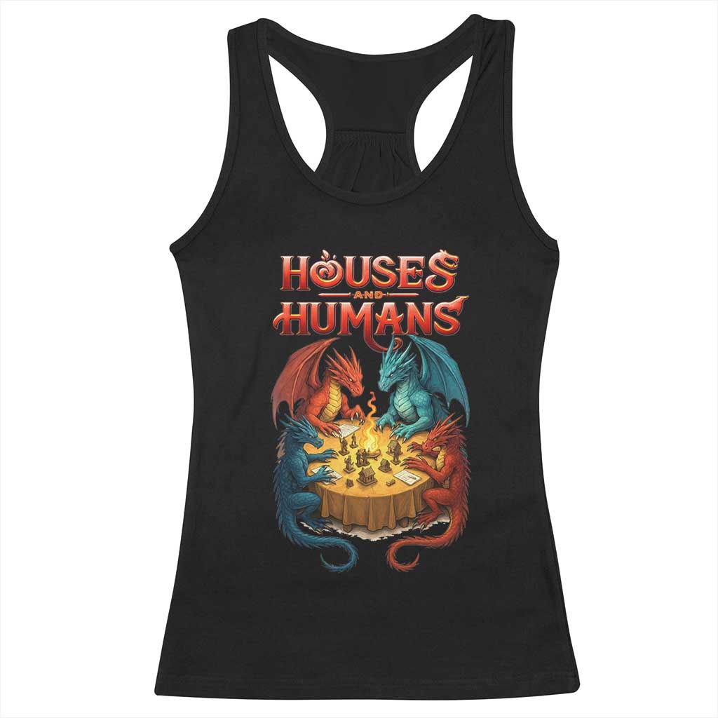 Gaming Houses and Humans Racerback Tank Top Funny Rpg Parody Gamer TS11 Black Print Your Wear
