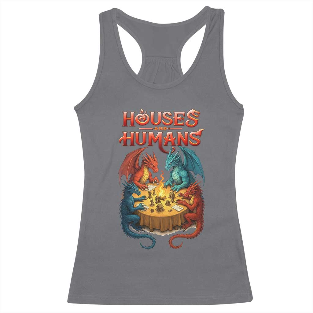 Gaming Houses and Humans Racerback Tank Top Funny Rpg Parody Gamer TS11 Charcoal Print Your Wear