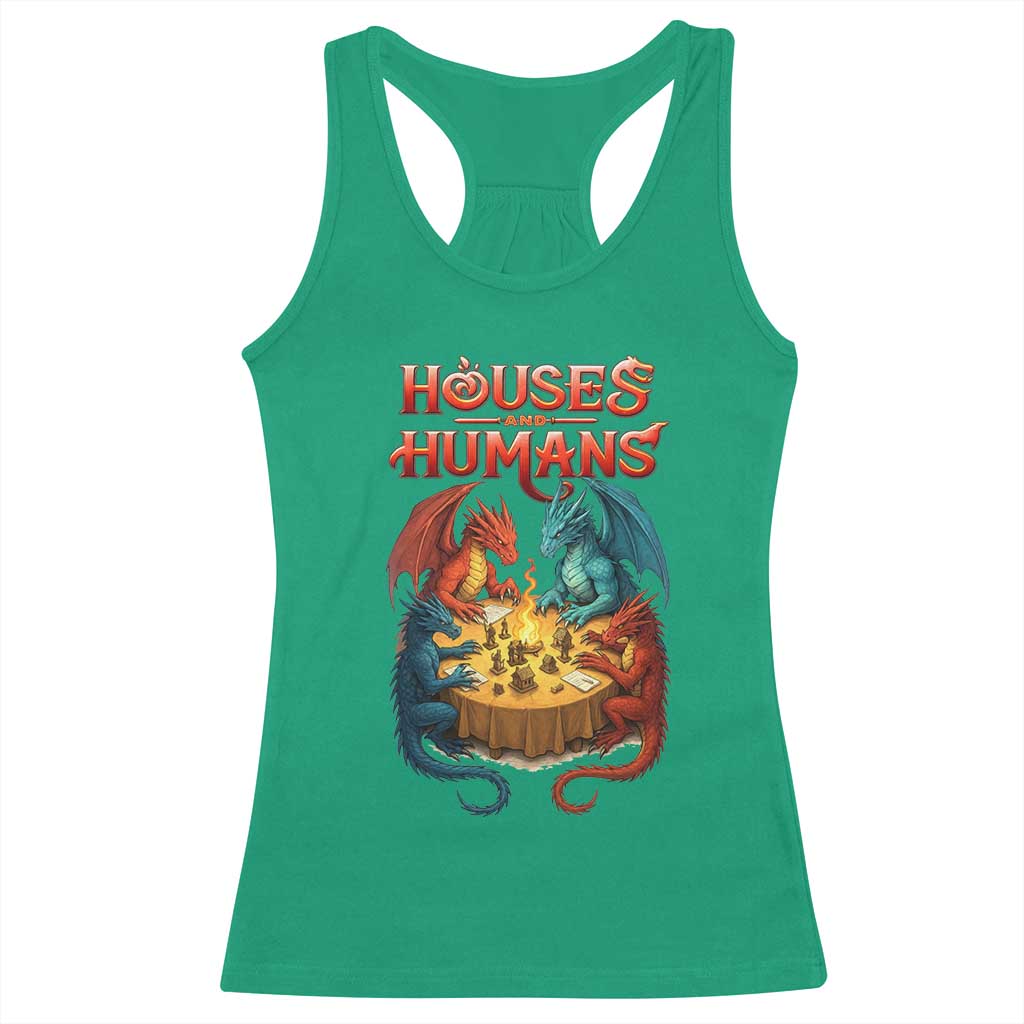 Gaming Houses and Humans Racerback Tank Top Funny Rpg Parody Gamer TS11 Irish Green Print Your Wear