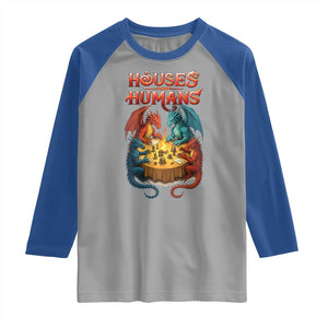 Gaming Houses and Humans Raglan Shirt Funny Rpg Parody Gamer TS11 Sport Gray Royal Print Your Wear
