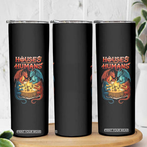 Gaming Houses and Humans Skinny Tumbler Funny Rpg Parody Gamer TS11 Print Your Wear
