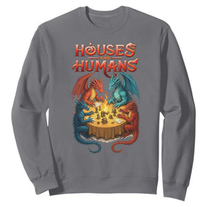 Gaming Houses and Humans Sweatshirt Funny Rpg Parody Gamer TS11 Charcoal Print Your Wear