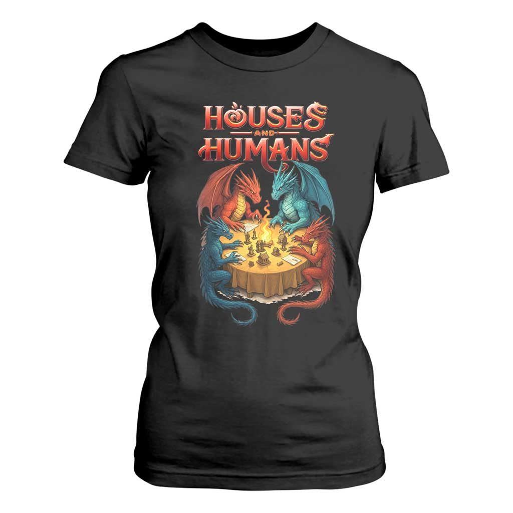 Gaming Houses and Humans T Shirt For Women Funny Rpg Parody Gamer TS11 Black Print Your Wear