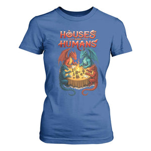 Gaming Houses and Humans T Shirt For Women Funny Rpg Parody Gamer TS11 Royal Blue Print Your Wear