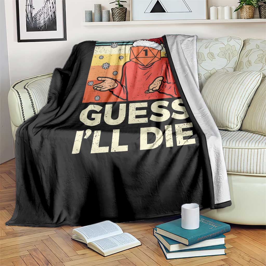 Funny Christmas Rpg Gamer Throw Blanket Guess l Will Die Retro Dice Santa Hat TS11 Print Your Wear