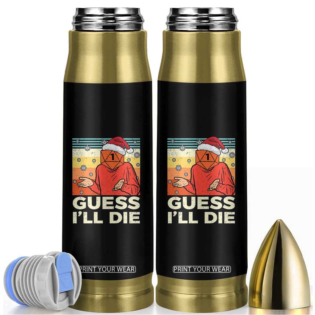Funny Christmas Rpg Gamer Bullet Tumbler Guess l Will Die Retro Dice Santa Hat TS11 Black Print Your Wear