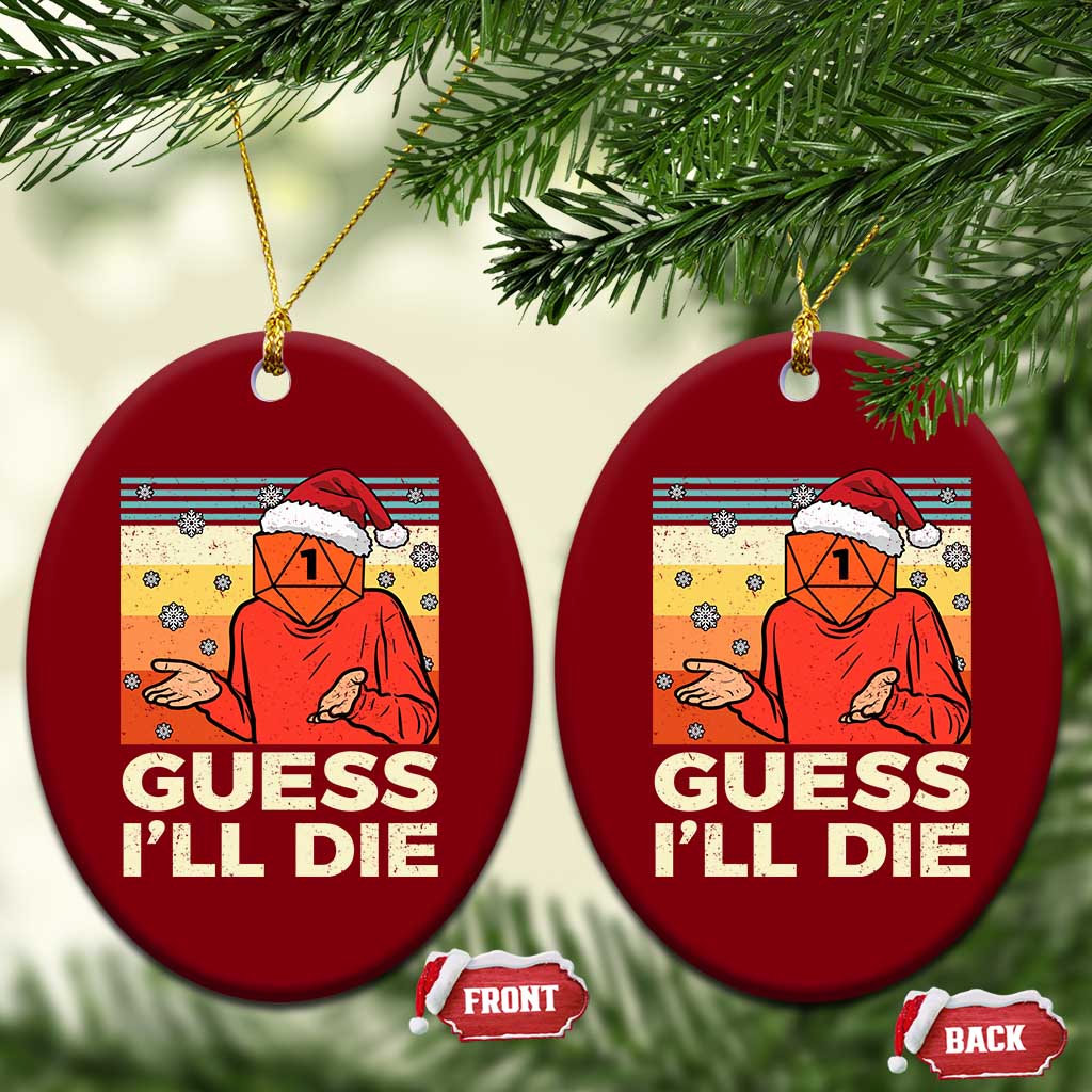 Funny Christmas Rpg Gamer Ceramic Ornament Guess l Will Die Retro Dice Santa Hat TS11 Print Your Wear