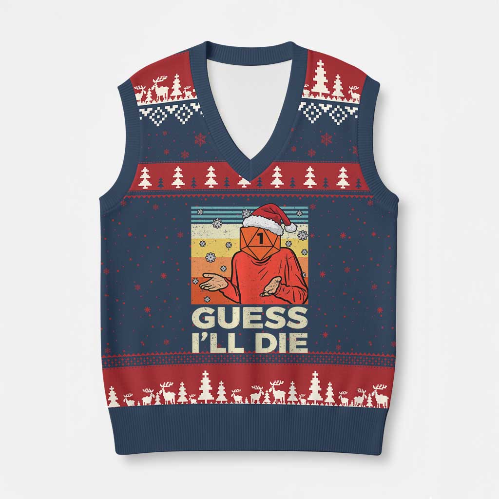Funny Xmas Rpg Gamer V-Neck Knit Sweater Vest Guess l Will Die Retro Dice Santa Hat TS11 Navy Red Print Your Wear