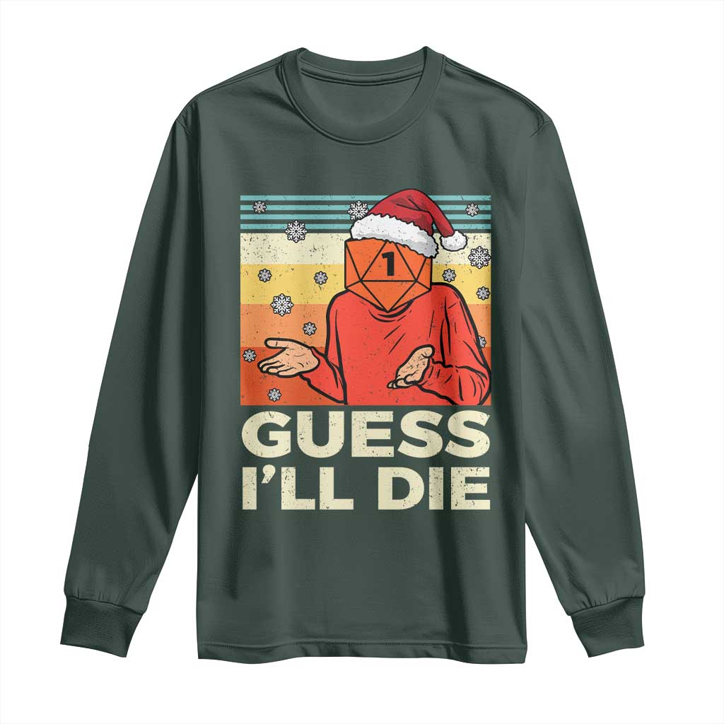 Funny Christmas Rpg Gamer Long Sleeve Shirt Guess l Will Die Retro Dice Santa Hat TS11 Dark Forest Green Print Your Wear